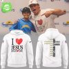 Limited Editon I Love Jesus Hoodie