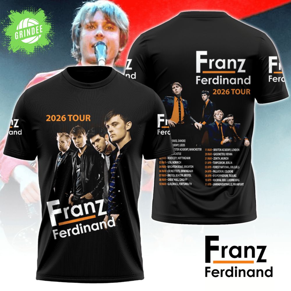 Limitted Edition Franz Ferdinand Tour 2026 3D T-Shirt Limitted Edition Franz Ferdinand Tour 2026 3D T-Shirt