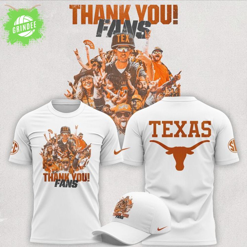 Texas Thank You Fans 2025 T-shirt Texas Thank You Fans 2025 T-shirt